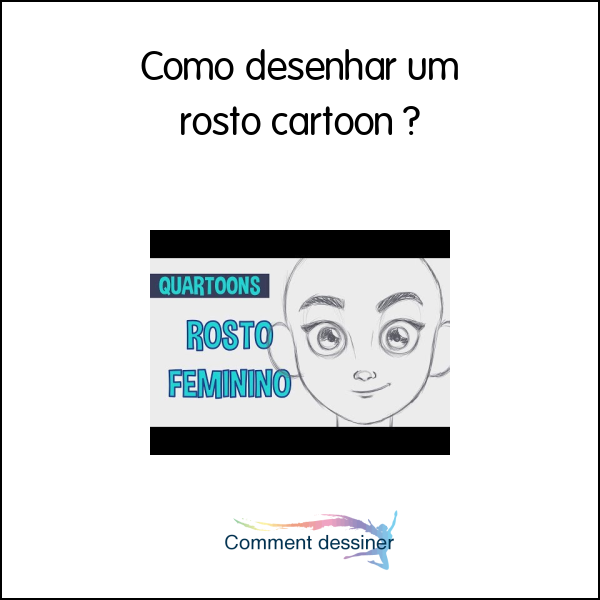 Como desenhar um rosto cartoon